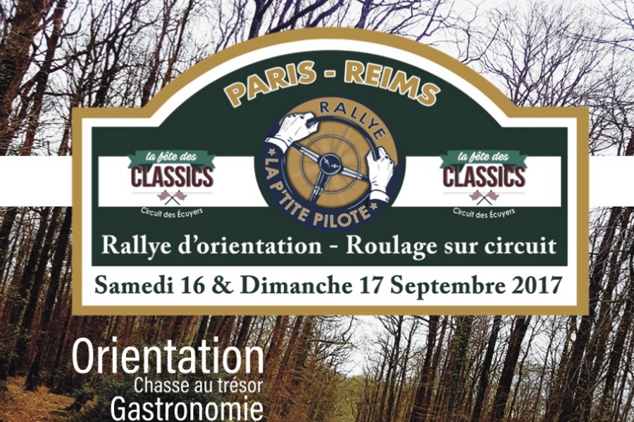 En Septembre, faites le rallye Paris – Reims et terminez à la Fête des Classics