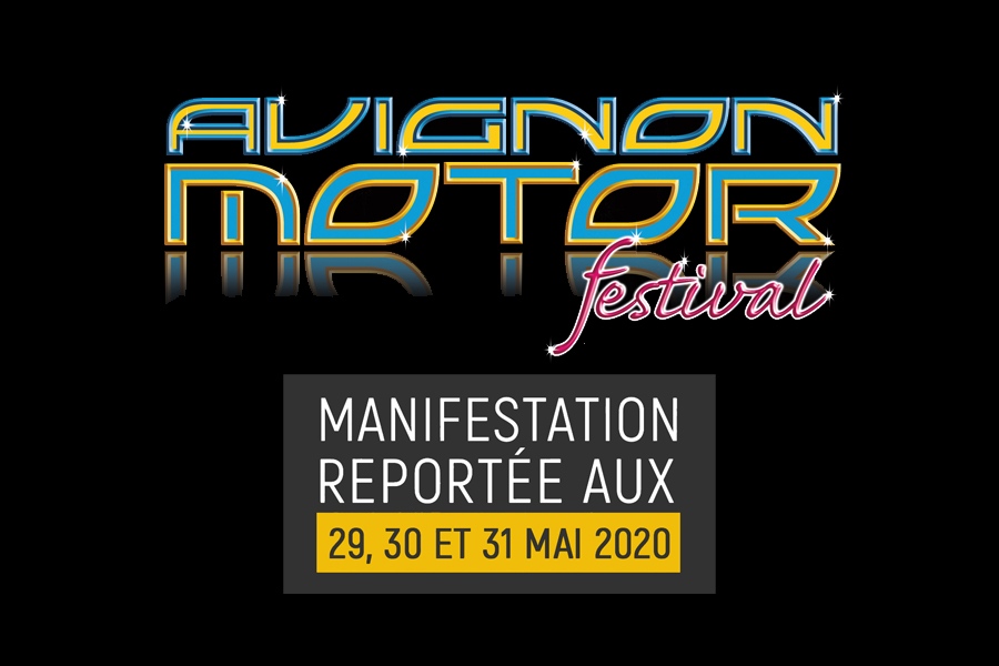 Au Tour de l’Avignon Motor Festival 2020 d’être reporté