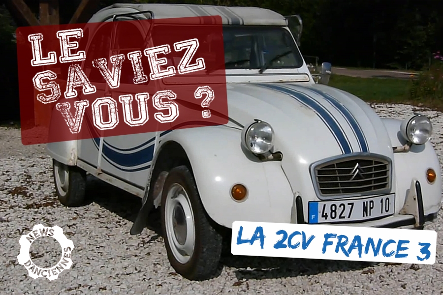 [Vidéo] Le Saviez-Vous ? 1er épisode La 2CV France 3
