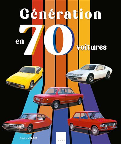 Generation 70 en 70 voitures-