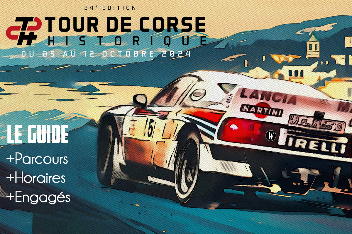 Guide du Tour de Corse Historique 2024 : le parcours, les règles et les points-clés